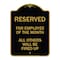 Signmission Reserved for Employee of Month All Others Fired Up Heavy-Gauge Alum Sign, 18" x 24", BG-1824-23207 A-DES-BG-1824-23207 - alternate 1
